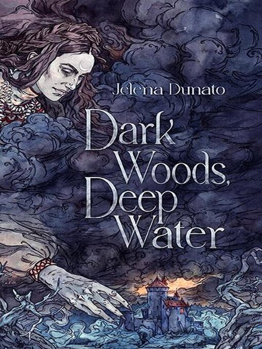 Title details for Dark Woods, Deep Water by Jelena Dunato - Wait list